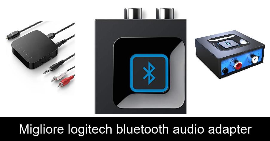 Migliore logitech bluetooth audio adapter