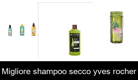 recensione Migliore shampoo secco yves rocher