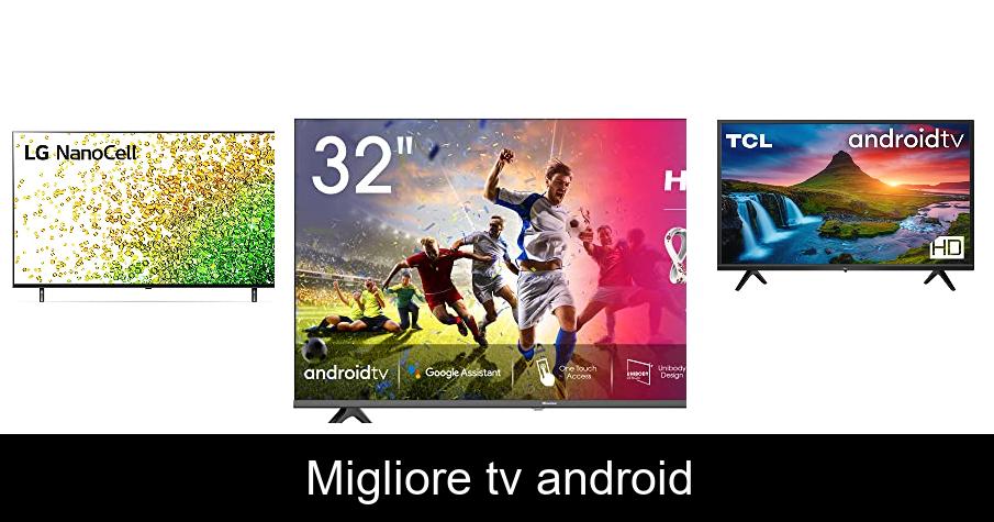 recensione Migliore tv android
