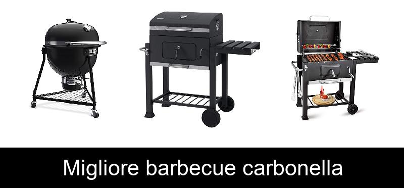 recensione Migliore barbecue carbonella