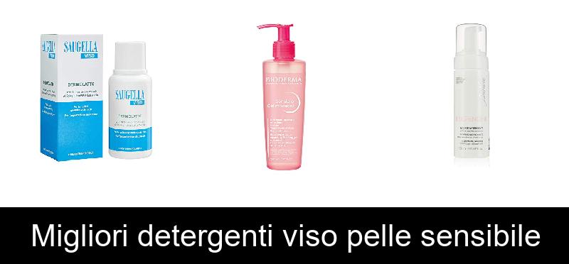 recensione Migliori detergenti viso pelle sensibile