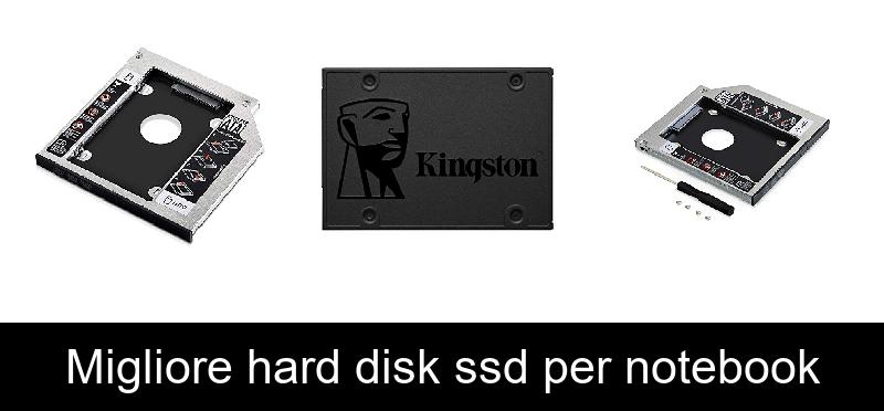 recensione Migliore hard disk ssd per notebook