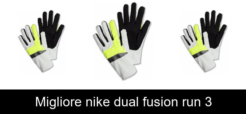 Migliore nike dual fusion run 3
