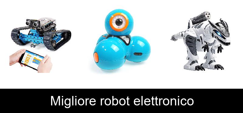 recensione Migliore robot elettronico