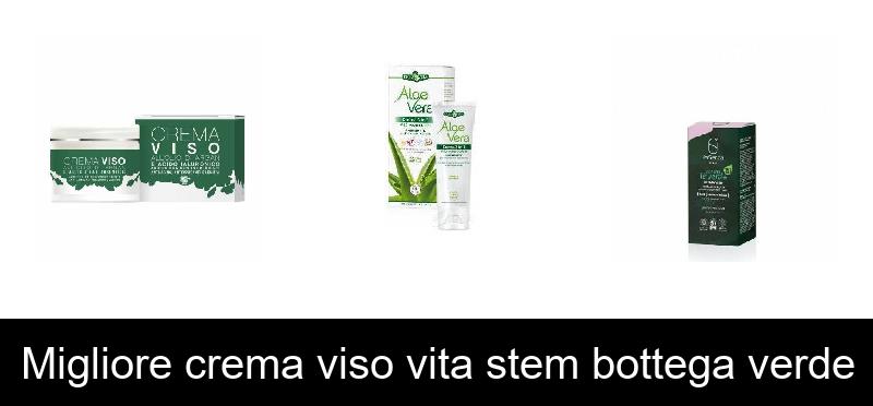 recensione Migliore crema viso vita stem bottega verde