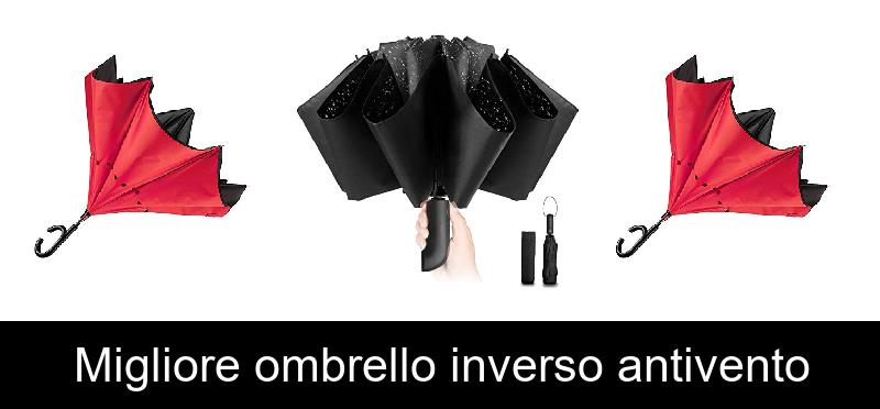 Migliore ombrello inverso antivento