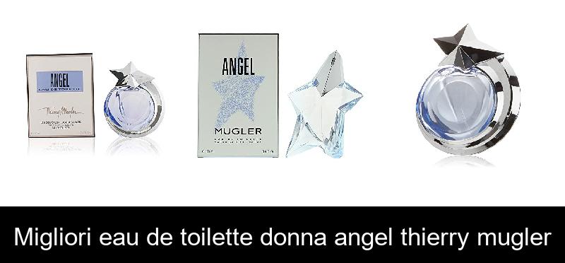 Migliori eau de toilette donna angel thierry mugler