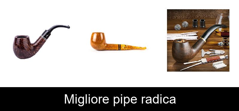 Migliore pipe radica