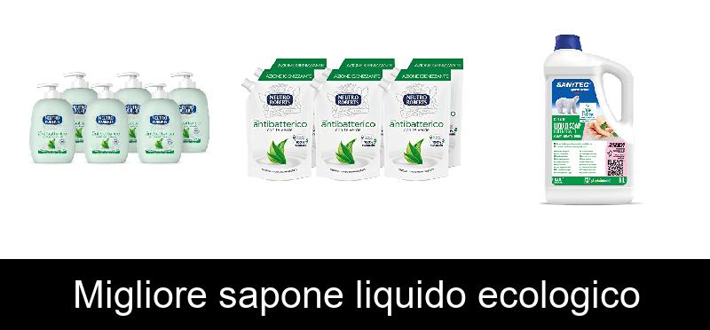 recensione Migliore sapone liquido ecologico