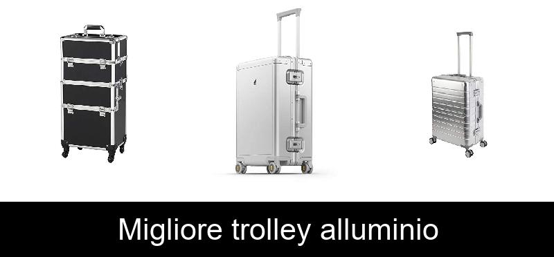 Migliore trolley alluminio