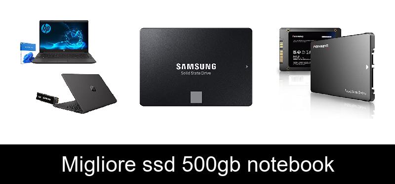 Migliore ssd 500gb notebook