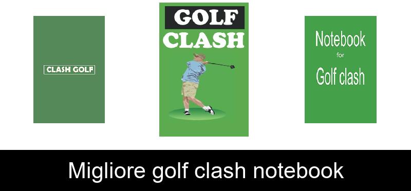 recensione Migliore golf clash notebook