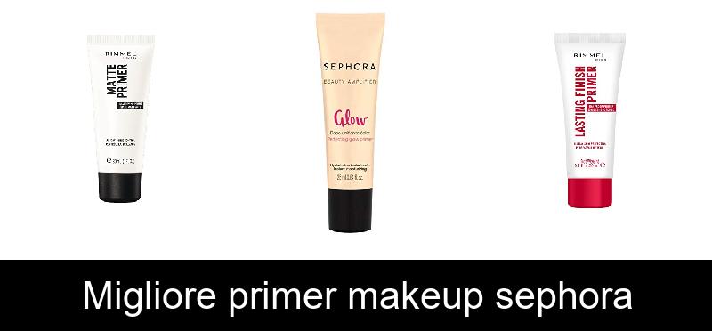 Migliore primer makeup sephora