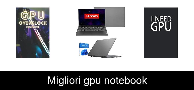 Migliori gpu notebook