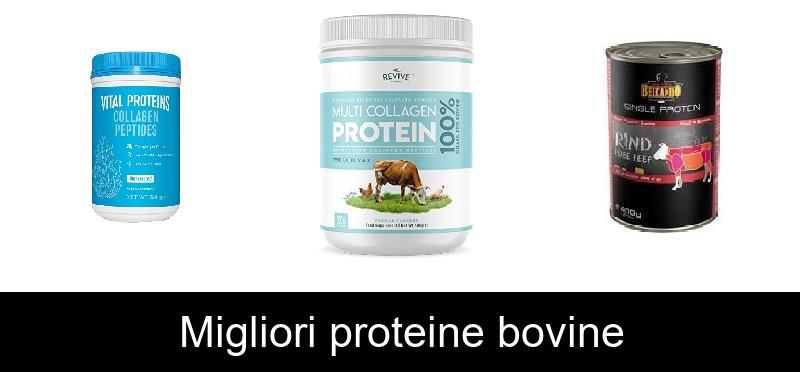 Migliori proteine bovine