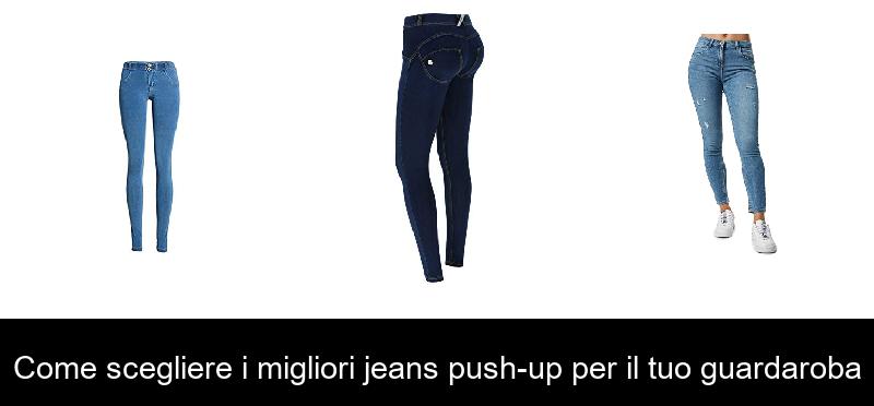 Come scegliere i migliori jeans push-up per il tuo guardaroba