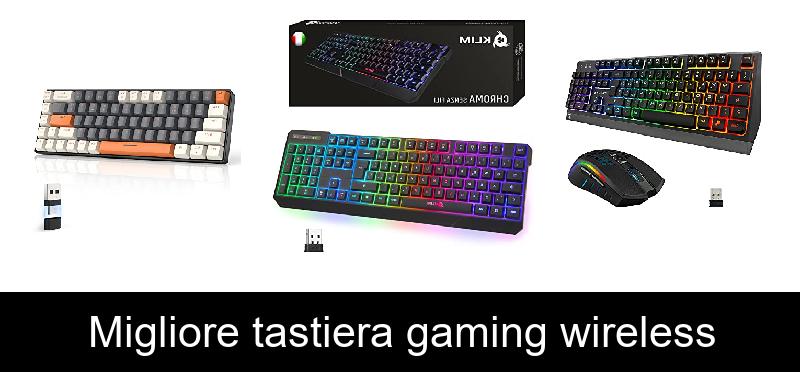 Migliore tastiera gaming wireless