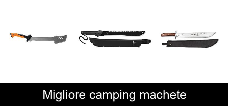 Migliore camping machete