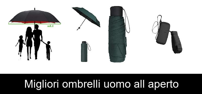 Migliori ombrelli uomo all aperto