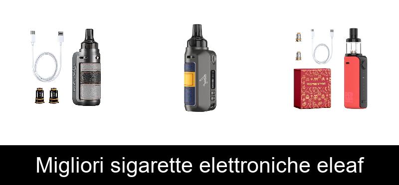 recensione Migliori sigarette elettroniche eleaf