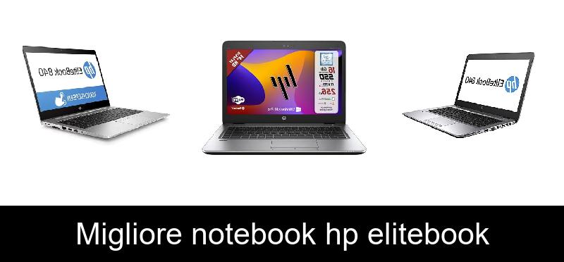 Migliore notebook hp elitebook