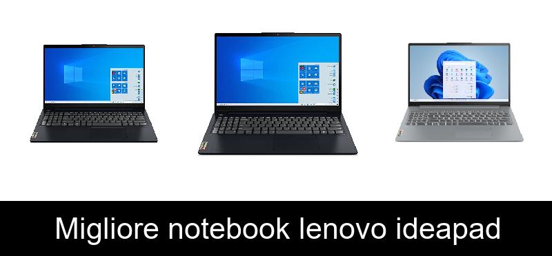 Migliore notebook lenovo ideapad